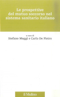 Le prospettive del mutuo soccorso nel sistema sanitario italiano