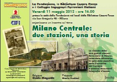 Conferenza di Guido Magenta: Milano Centrale: due stazioni, una storia