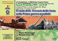 Conferenza di M. Pietrangeli, M. Antonilli: Il ruolo delle FS nella Prima guerra mondiale